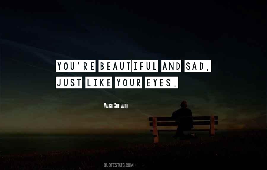 Quotes On Your Beautiful Eyes #1210666