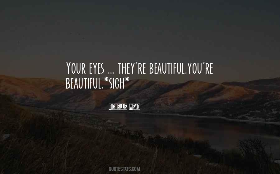 Quotes On Your Beautiful Eyes #1315456