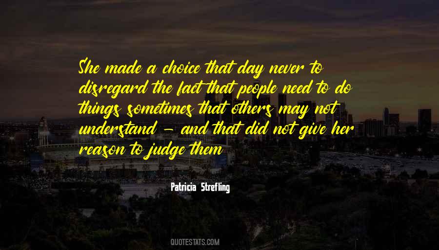 Quotes About Not Judging People #1748827