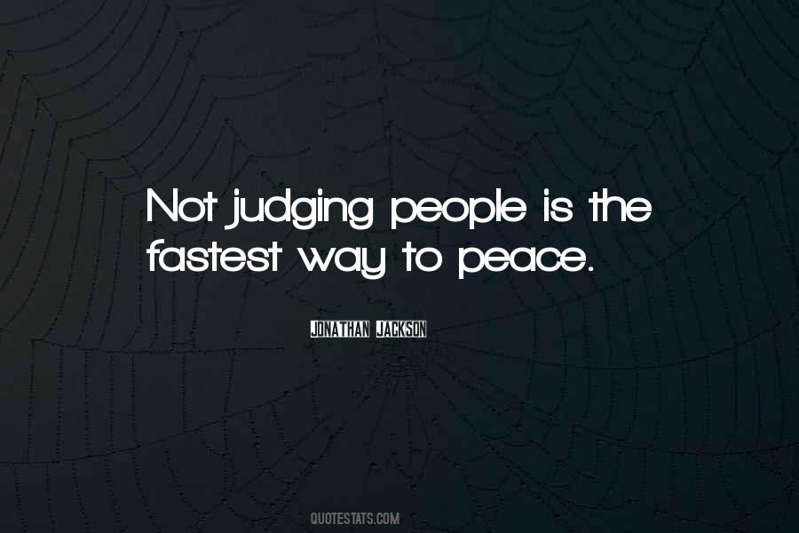 Quotes About Not Judging People #323154