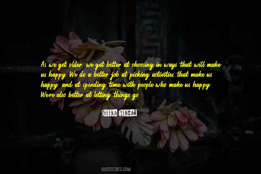Quotes About Those Who Make You Happy #16733