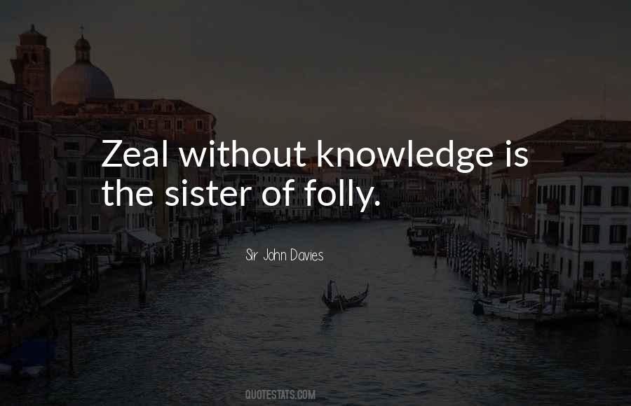 Quotes On Zeal Without Knowledge #890551