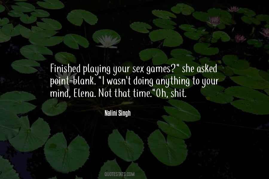Sex Games Quotes #1665019
