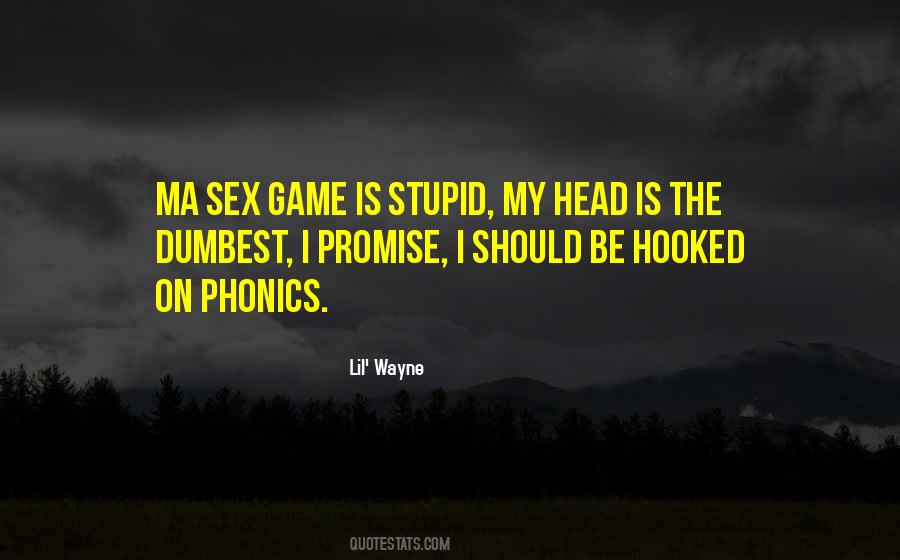 Sex Games Quotes #625796