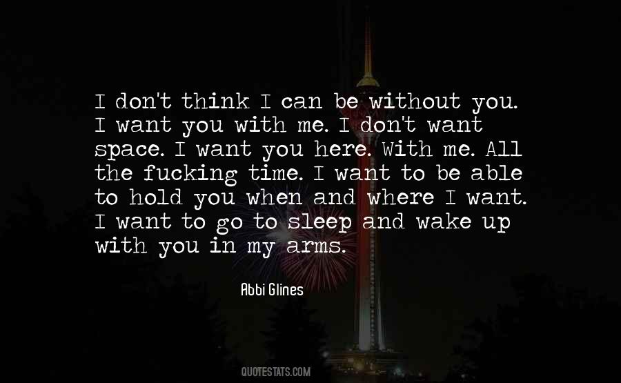 I Want To Hold You In My Arms Quotes #1663864