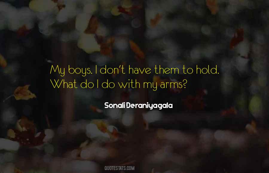 I Want To Hold You In My Arms Quotes #259527