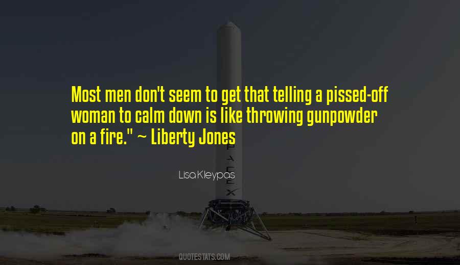 Liberty Jones Quotes #1755356