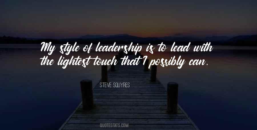 Leadership Style Quotes #298748
