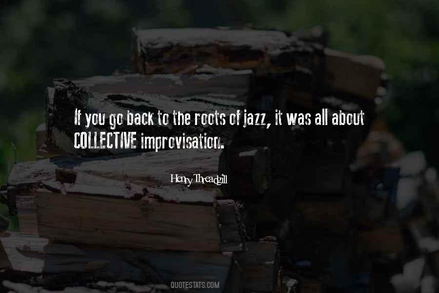 Back To The Roots Quotes #1081076