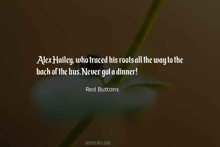 Back To The Roots Quotes #1295738