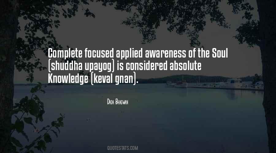 Complete Awareness Quotes #1344791