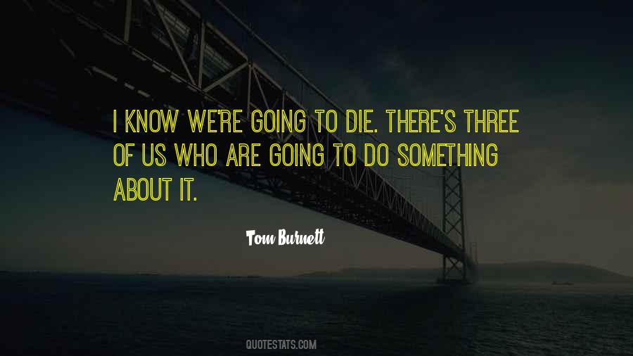 Do Something About It Quotes #1622647