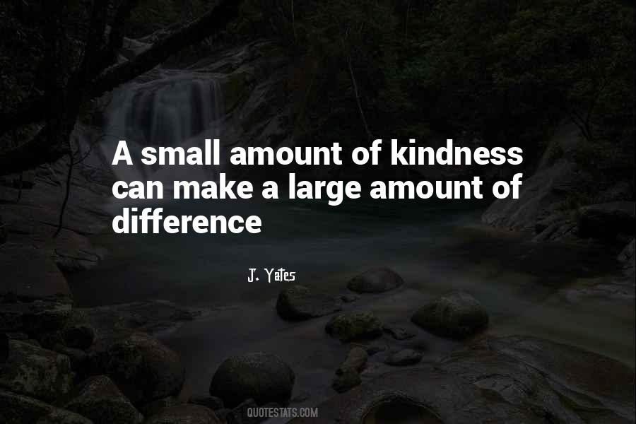 Quotes About Those Who Make A Difference #39729