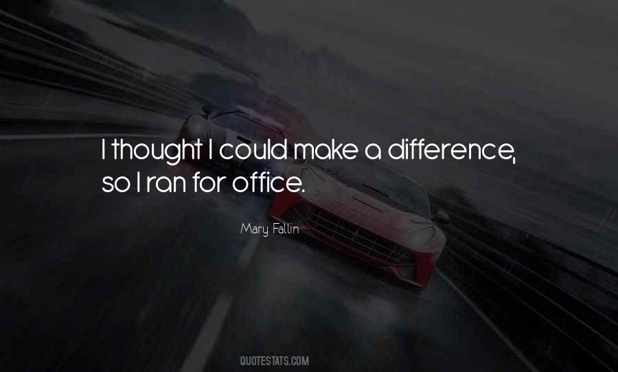 Quotes About Those Who Make A Difference #8125