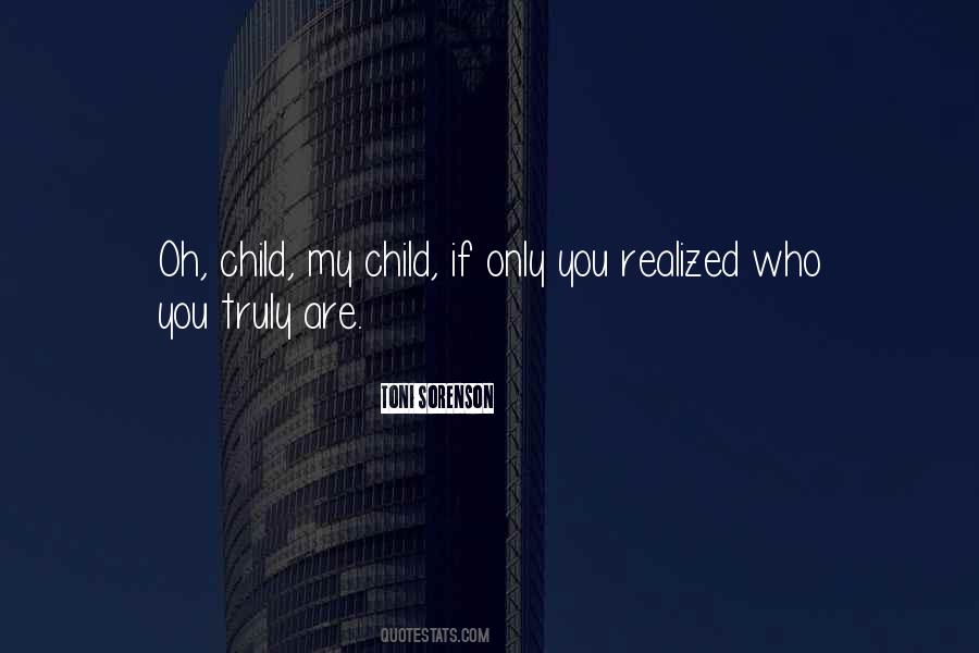 Child My Quotes #1113882