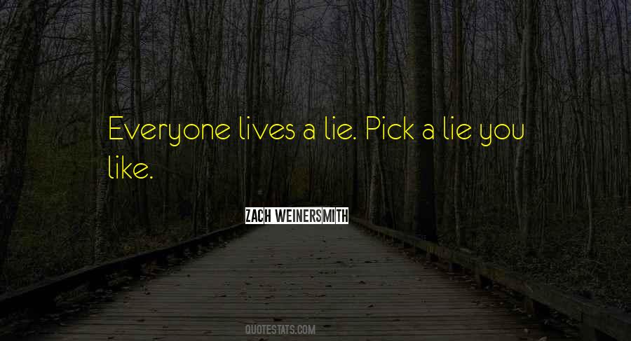 Lie You Quotes #1101711