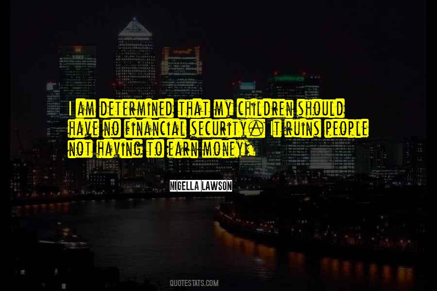 Quotes About Not Having Money #1123945