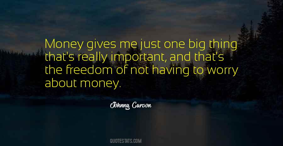 Quotes About Not Having Money #1446667