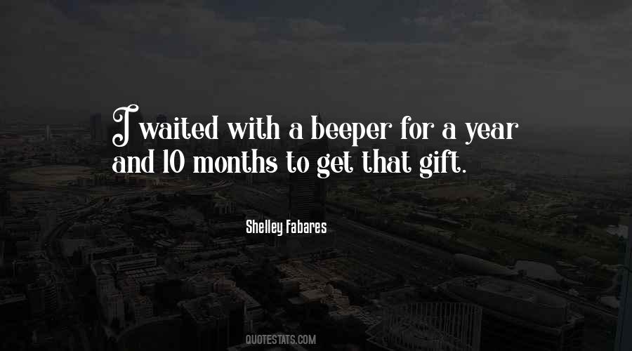 10 Months Quotes #1185660