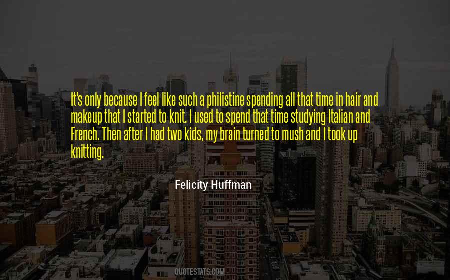 Spending Time With Kids Quotes #1823491
