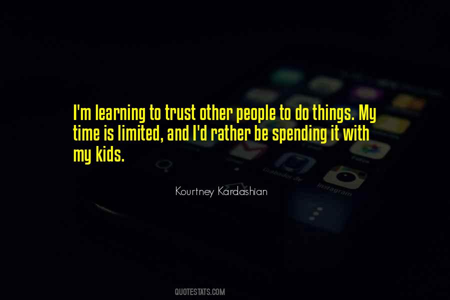 Spending Time With Kids Quotes #1825931