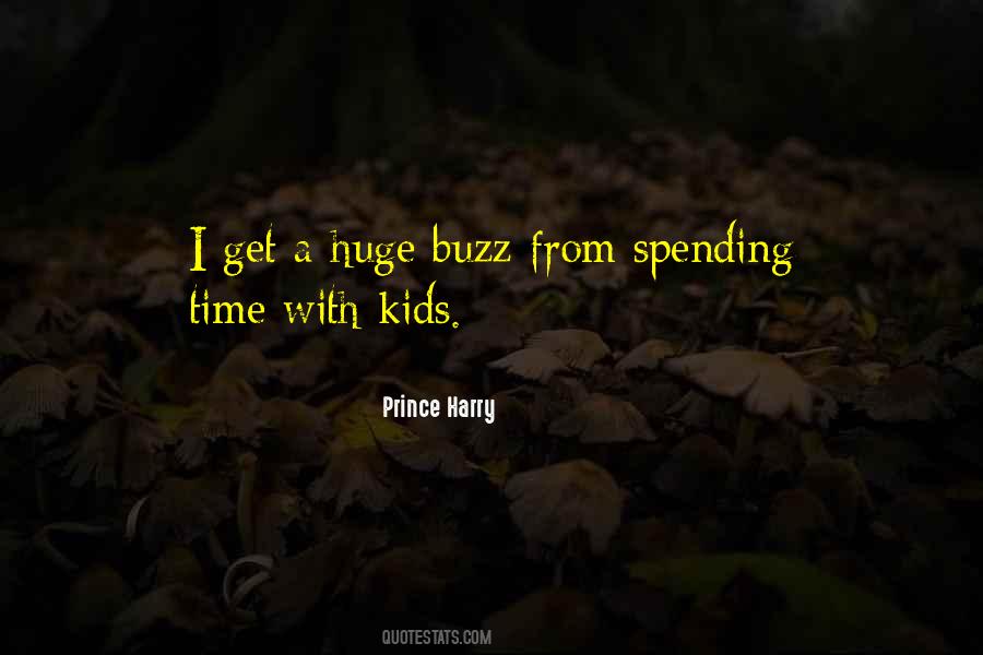 Spending Time With Kids Quotes #331195