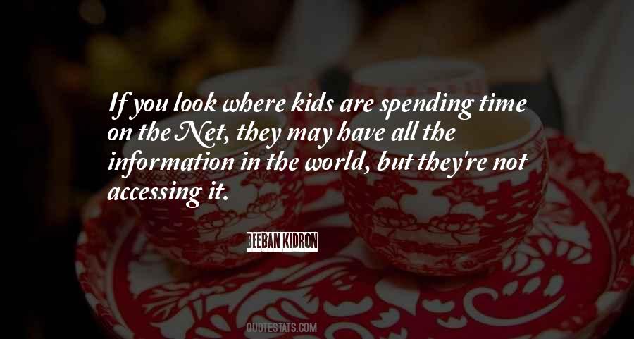 Spending Time With Kids Quotes #949878