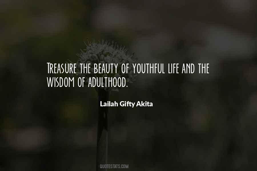 Wisdom Is The Beauty Of Life Quotes #1730667
