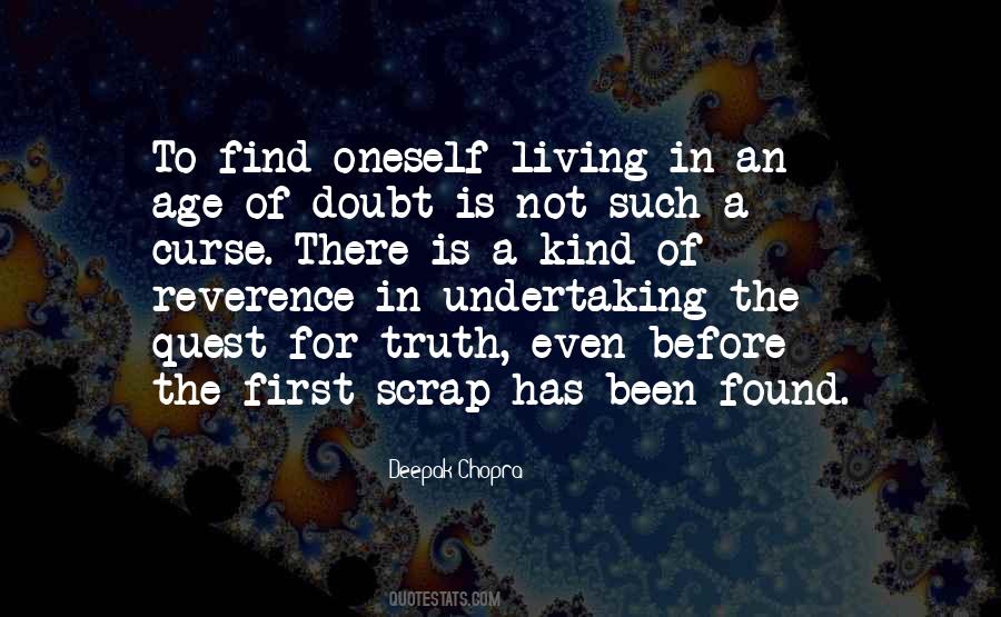 Truth Even Quotes #1274214