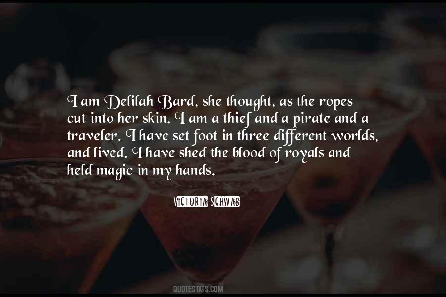 Delilah Bard Quotes #1548532