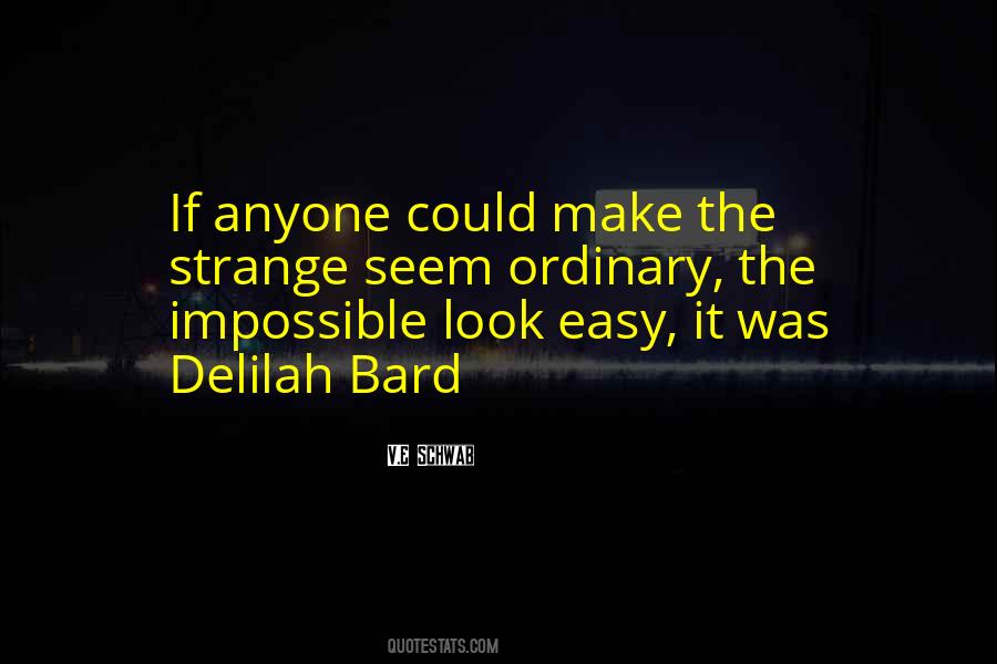 Delilah Bard Quotes #1670869