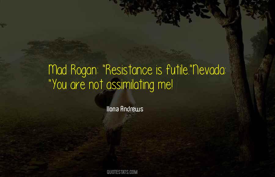 Resistance Is Not Futile Quotes #1252416