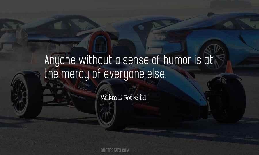 Quotes About Not Having A Sense Of Humor #27104