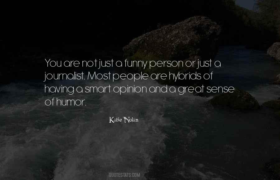 Quotes About Not Having A Sense Of Humor #65488