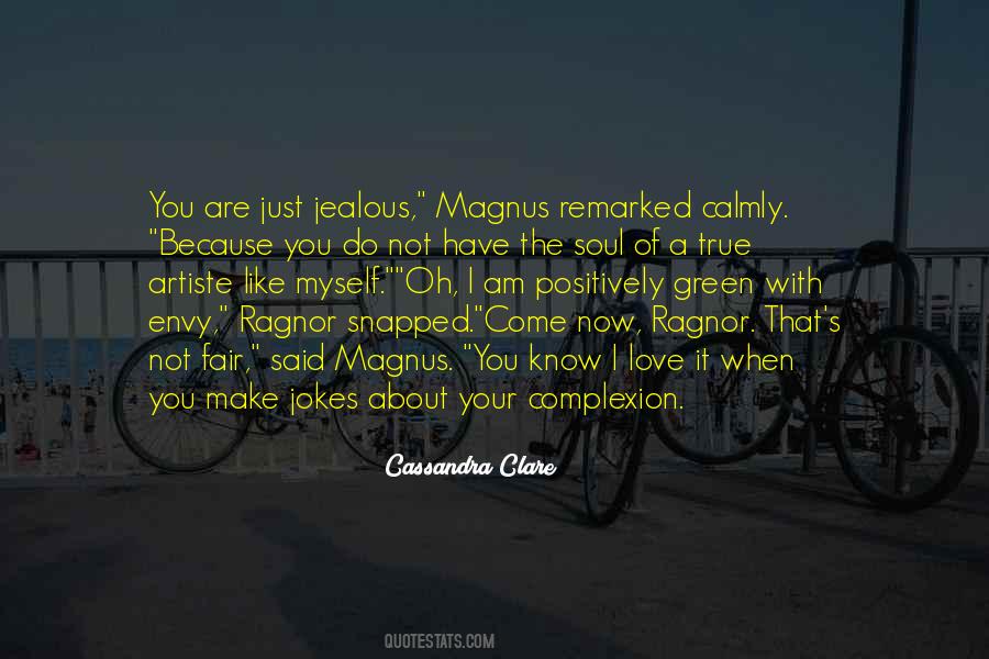 Your Complexion Quotes #1433695