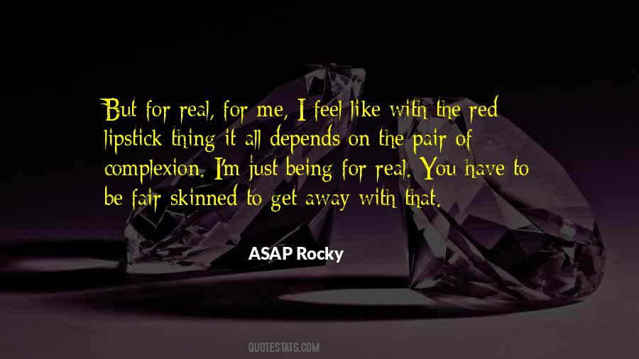 Your Complexion Quotes #74465