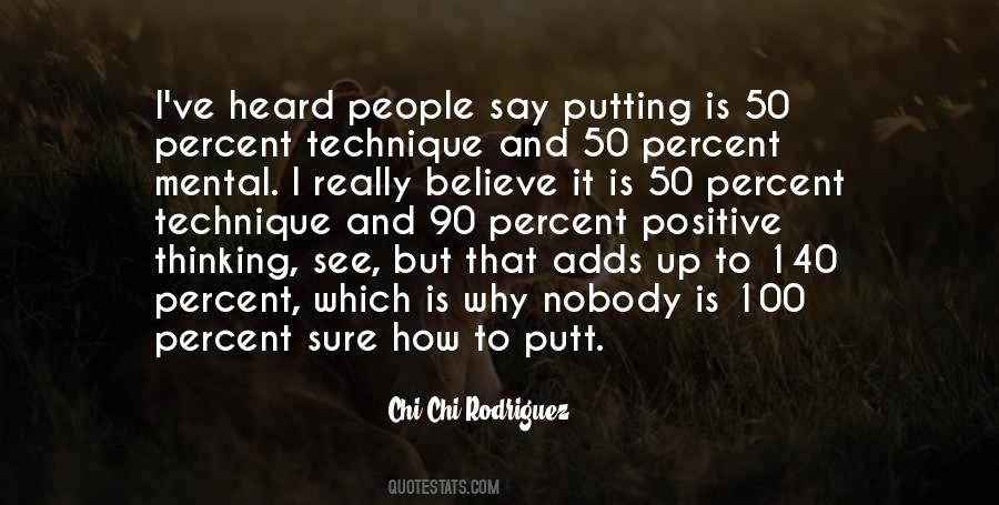 100 Percent Positive Quotes #1349227