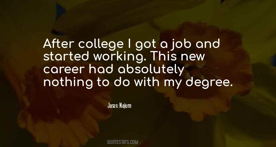 Quotes About Not Having A College Degree #123251