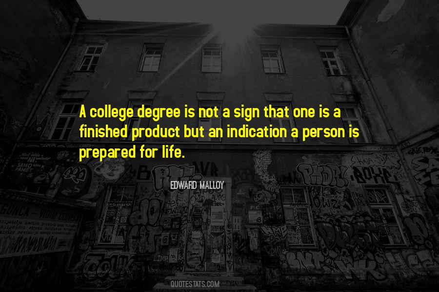 Quotes About Not Having A College Degree #168432