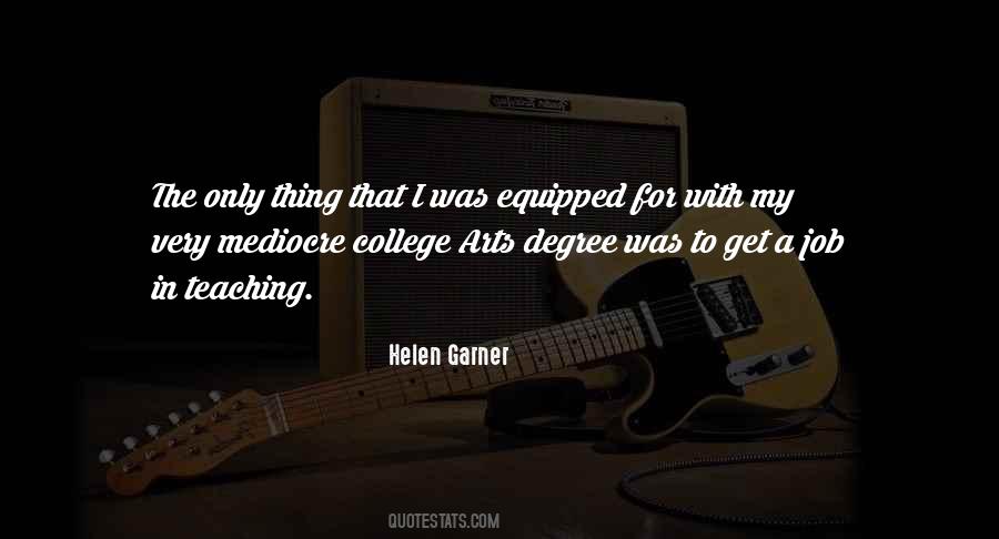 Quotes About Not Having A College Degree #326079