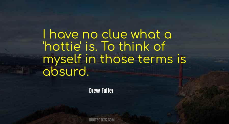 Quotes About Not Having A Clue #14153