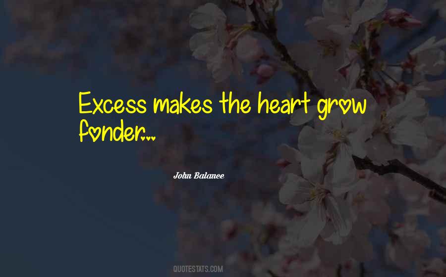 Heart Grow Fonder Quotes #670867