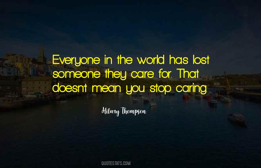 Quotes About Not Having A Care In The World #39360