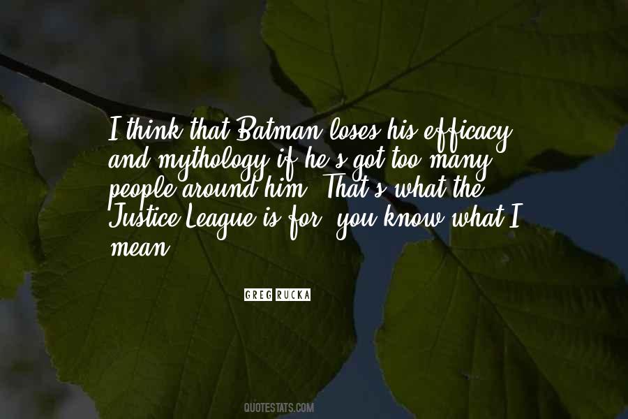 Justice Batman Quotes #1410852