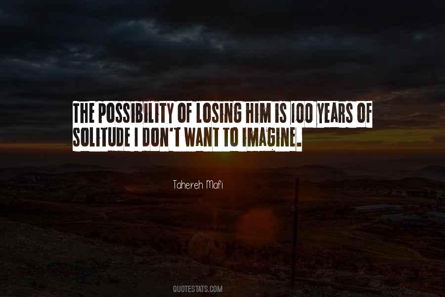 100 Years Of Solitude Quotes #1825372