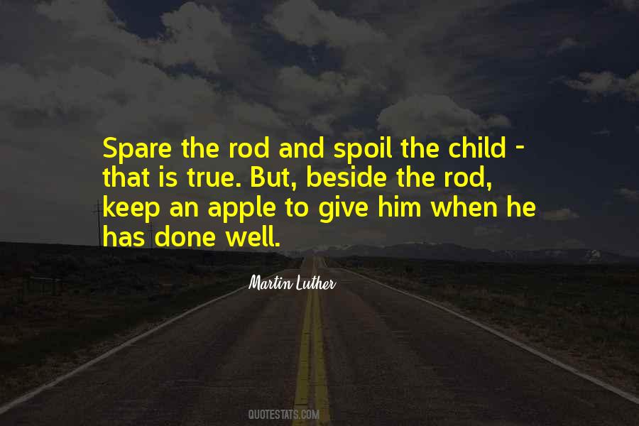 Spare The Rod Quotes #1196082