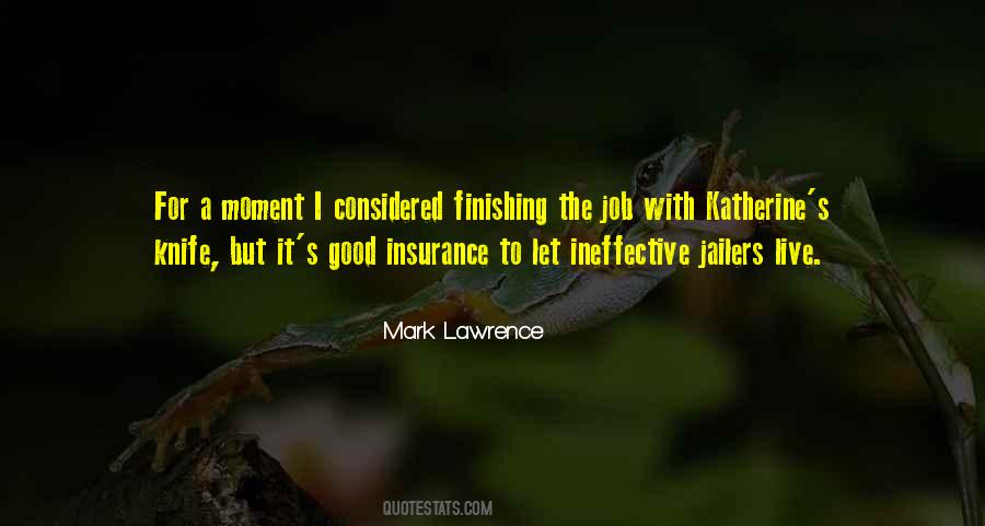 Live For The Moment Quotes #363295