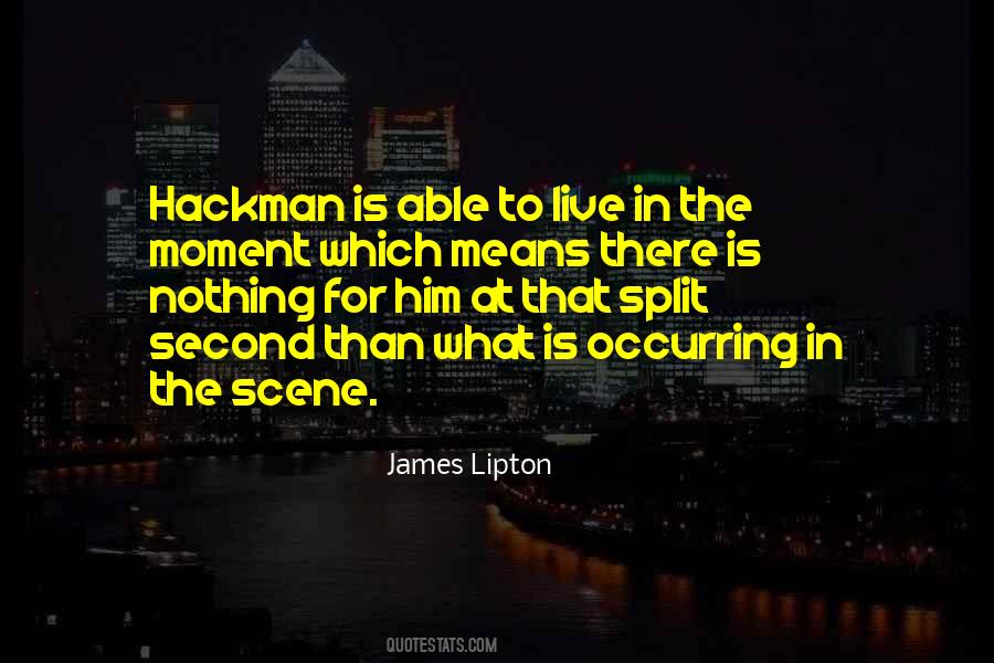 Live For The Moment Quotes #596081