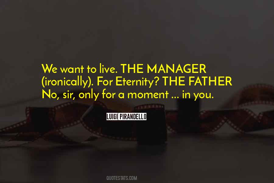 Live For The Moment Quotes #77727