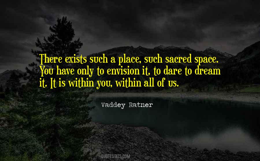 Sacred Place Quotes #288073